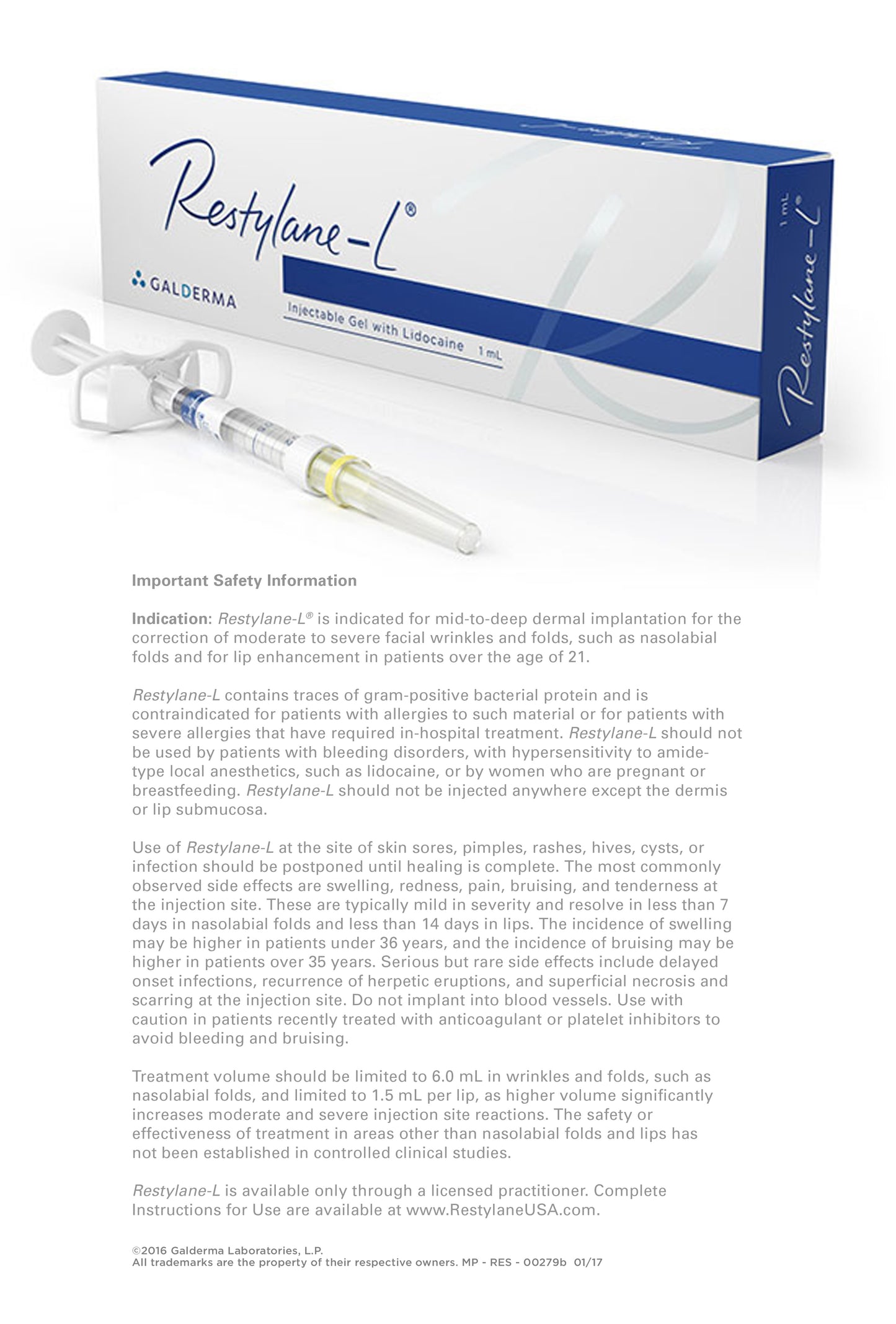 Restylane L - .5mL * Minimum Order in Restylane SKU is 6 Syringes - Can Mix and Match  * Can take 7 to 10 business days to process first order